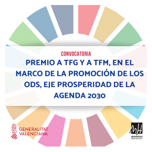 Convocatoria de premio a TFG y TFM en el marco de la promoción de los ODS, Eje Prosperidad de la Agenda 2030