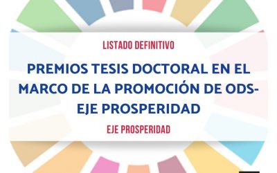 Listado definitivo de solicitudes admitidas y excluidas del premio a Tesis Doctoral en el marco de los ODS – Prosperidad
